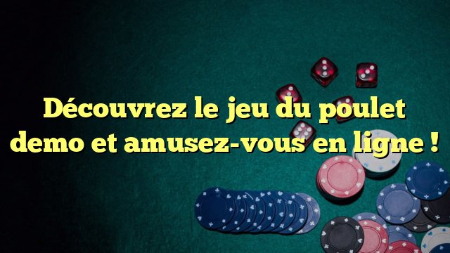 Découvrez les Nouveautés de Chicken Road 2 : La Version Casino est Débutée, jeu de poulet argent